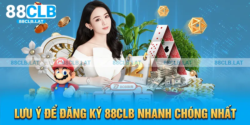 Lưu ý để đăng ký 88CLB nhanh chóng nhất